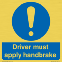 driver-must-apply-handbrake-mandatory-sign~